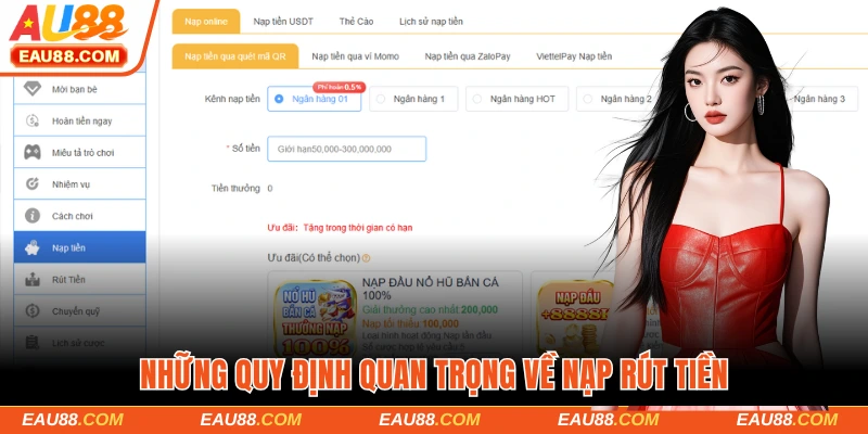 Những quy định quan trọng về nạp rút tiền
